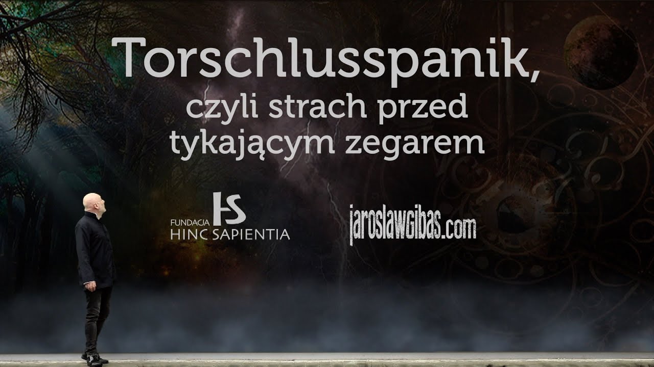 Torschlusspanik, czyli strach przed tykającym zegarem #335