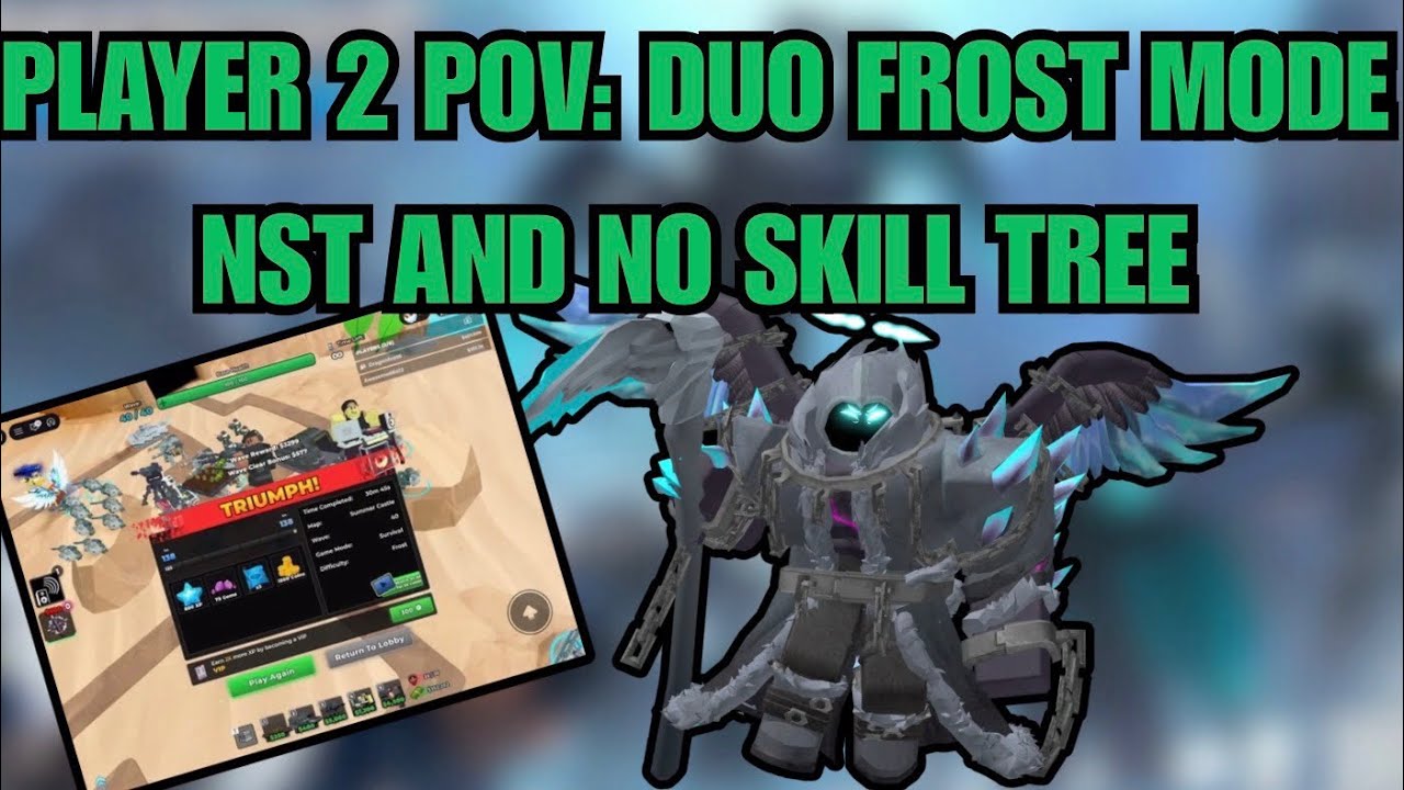 PLAYER 2 POV: duo frost mode guide NST and no skill tree!