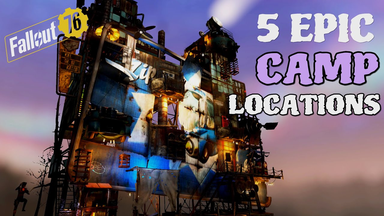 5 Epic Camp locations. Fallout 76Camps. 