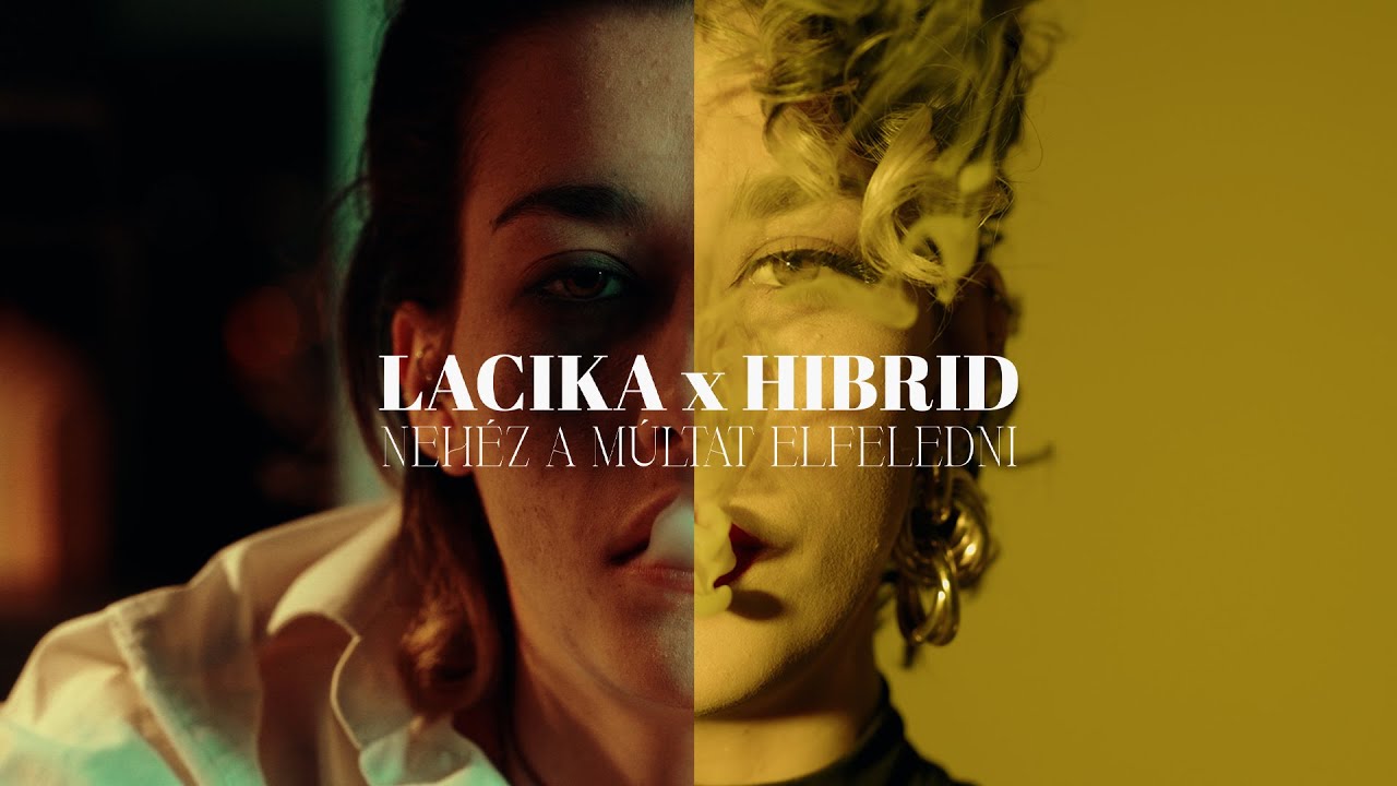LACIKA Feat. HIBRID - Nehéz a múltat elfeledni (Official Music Video 4K)