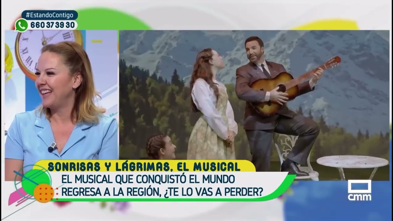 CMM “Estando Contigo” - El musical ‘SONRISAS Y LÁGRIMAS’ recorrerá distintas ciudades de CLM
