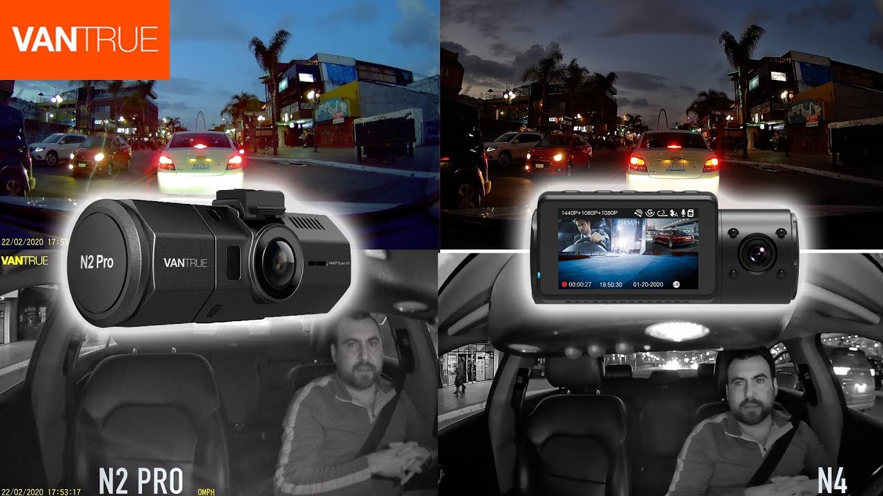 Vantrue N4 vs N2 Pro comparison daylight and night time