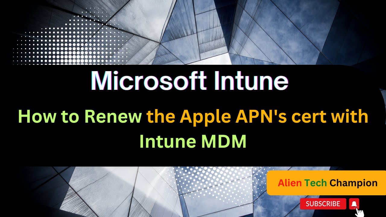 MS145 - How to Renew the Apple APN's cert with Intune MDM