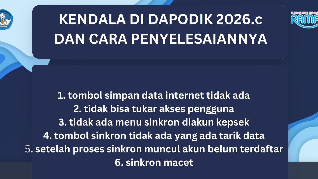 Kendala Kendala Di Dapodik 2026.b dan c Serta Cara Penyelesaianya