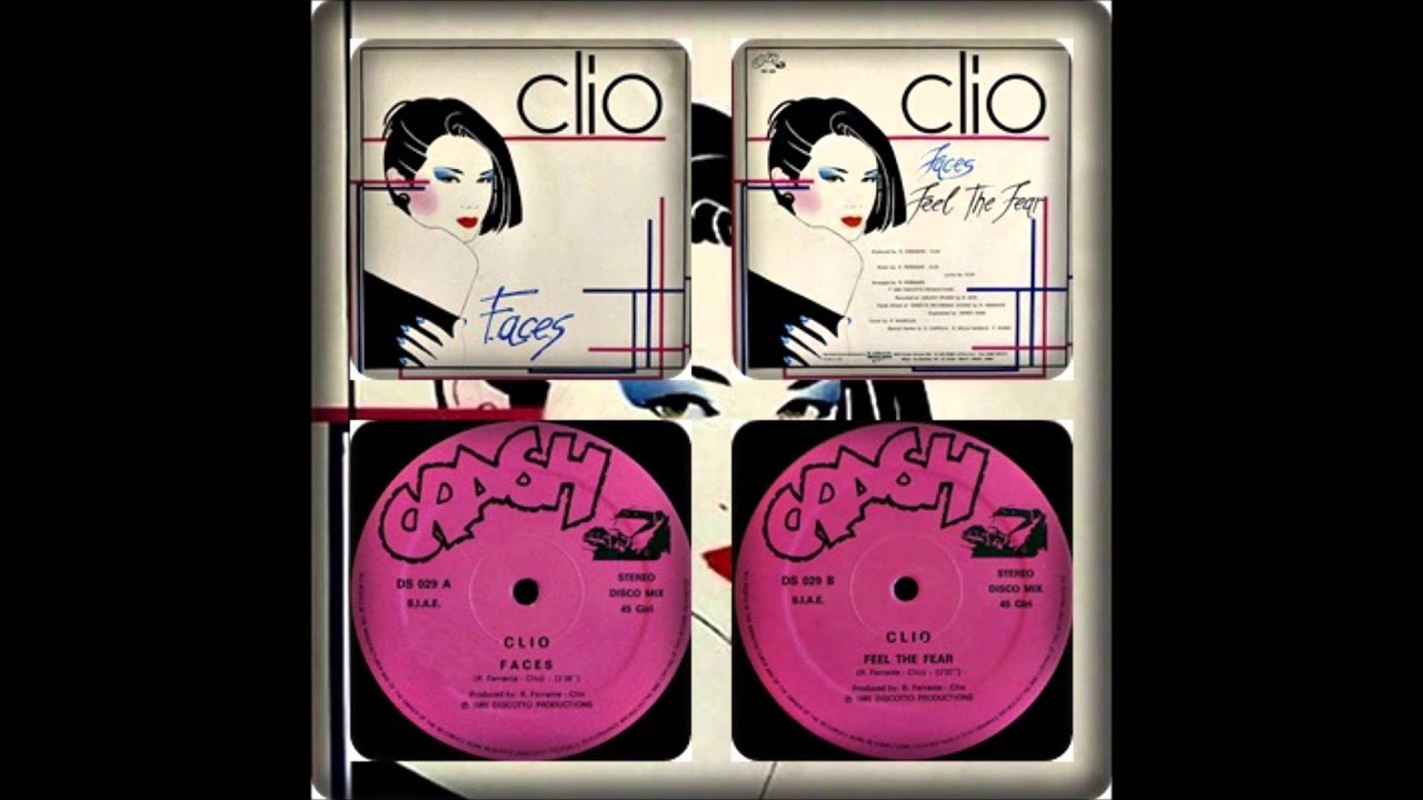 CLIO - FACES / FEEL THE FEAR 1985
