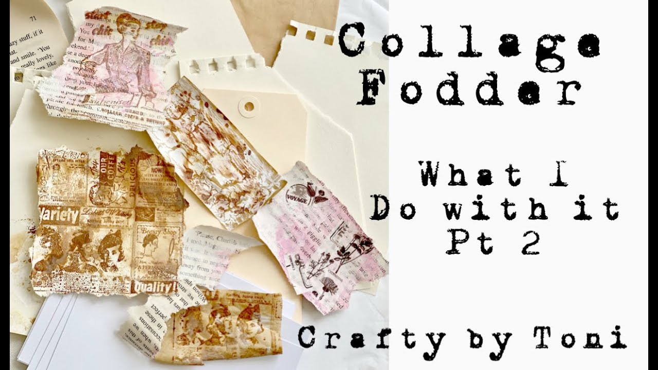 Collage Fodder...What I Do With It...#2