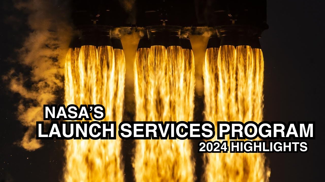 NASA's Launch Services Program 2024 Highlights