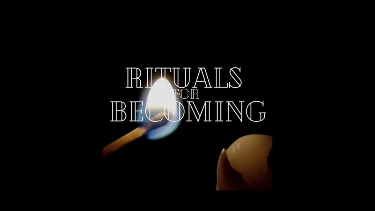 Rituals For Becoming 🕯️