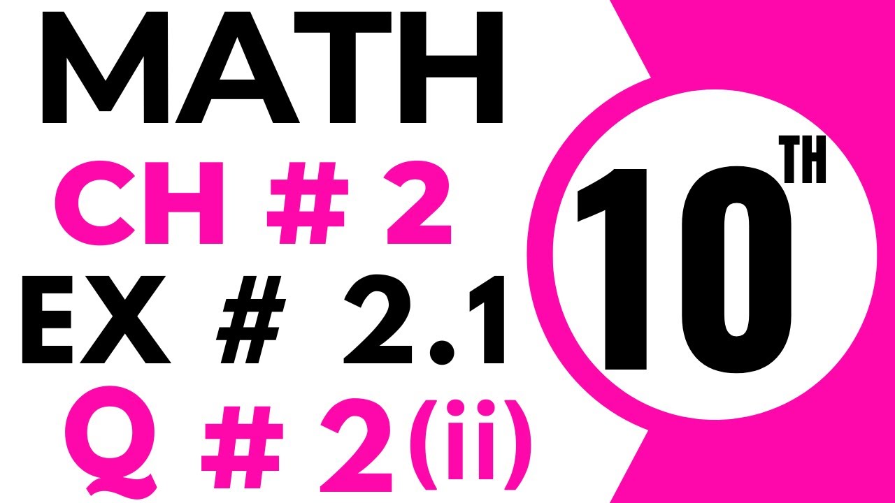 Exercise 2.1 Chapter 2 | 10th Class Math | Question 2 Part 2 | Class 10 Maths