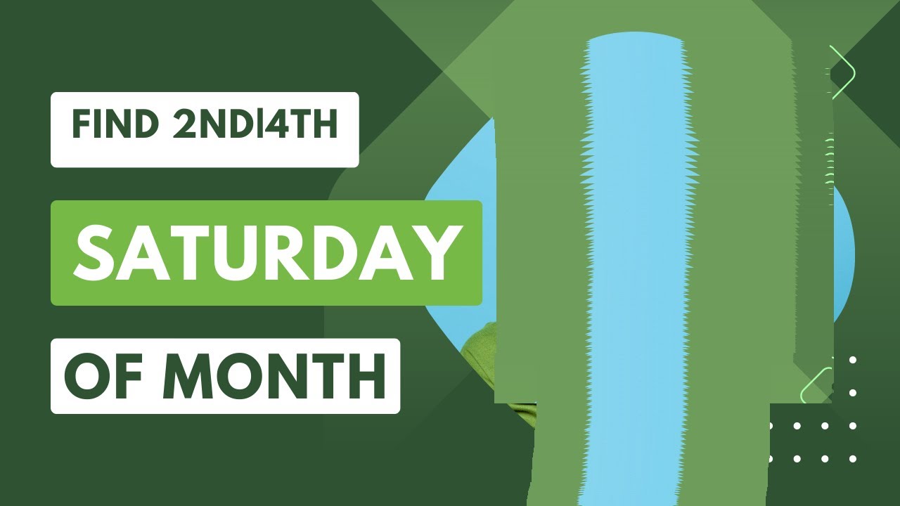 How to find the 2nd and 4th Saturday of the month #excel #exceltutorial #exceltips #datetime #wee...