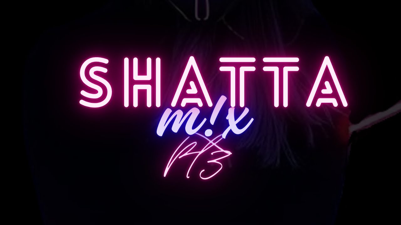 SHATTA MIX Pt3 🔥🇷🇪 (DJ-TEOSE)