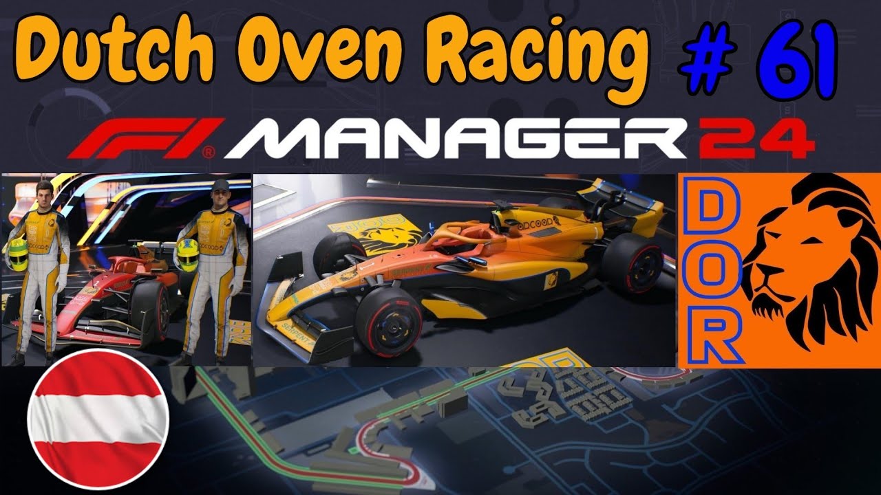 F1 Manager 24 - Dutch Oven Racing🙊🦨💨🙊: Season 3 Ep 61 - Race 11 Austrian GP Red Bull Ring🚩🦬💍