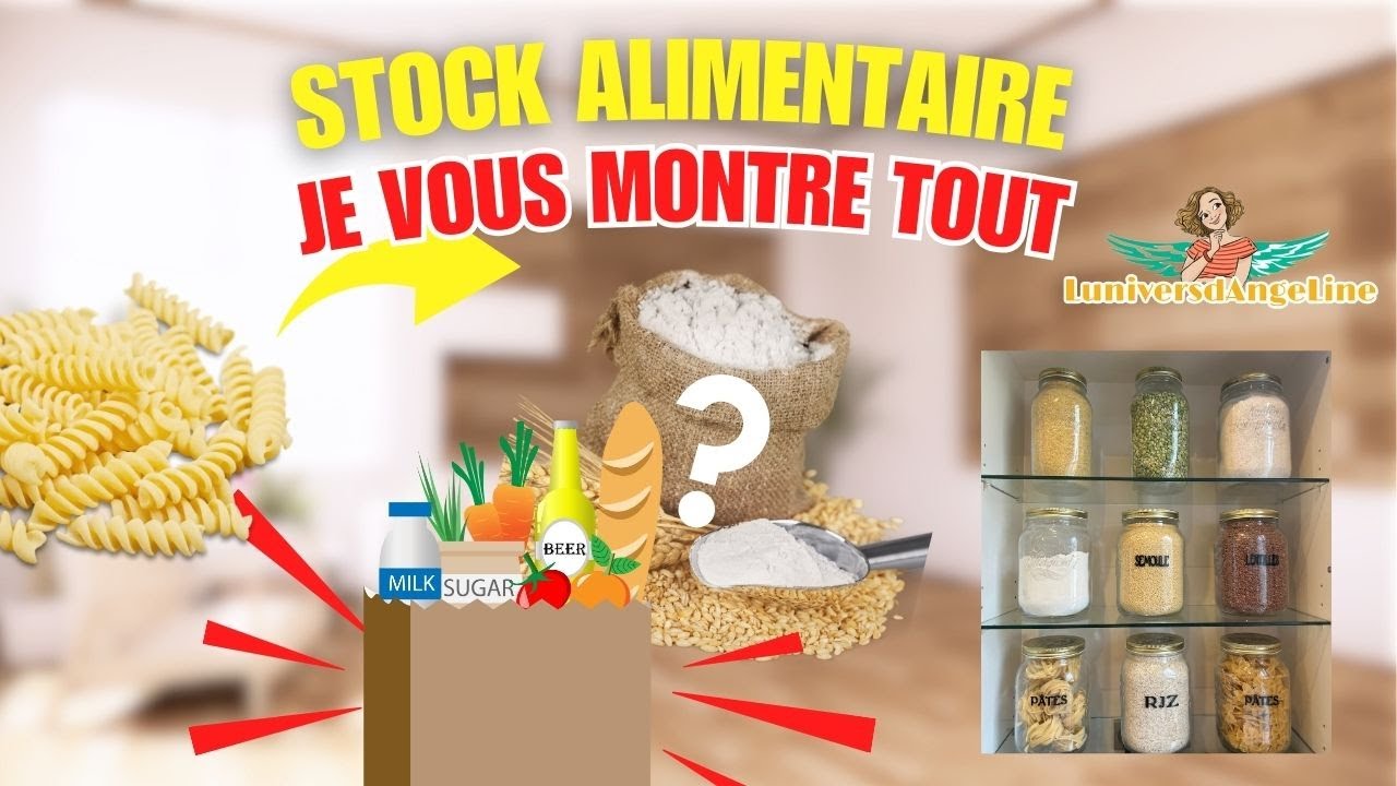 JE VOUS MONTRE EN DÉTAILS NOTRE STOCK ALIMENTAIRE