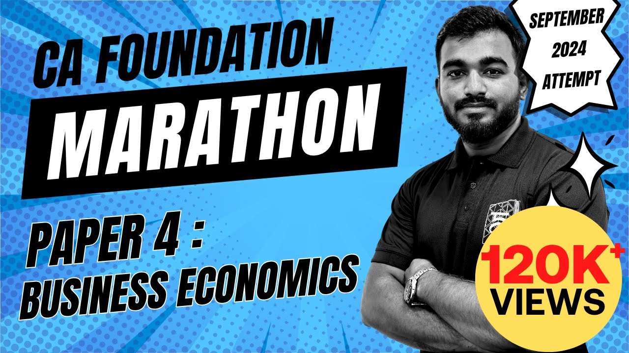 Business Economics Marathon | CA Foundation | Macro & Micro Economics | September 2024 | Shashikiran