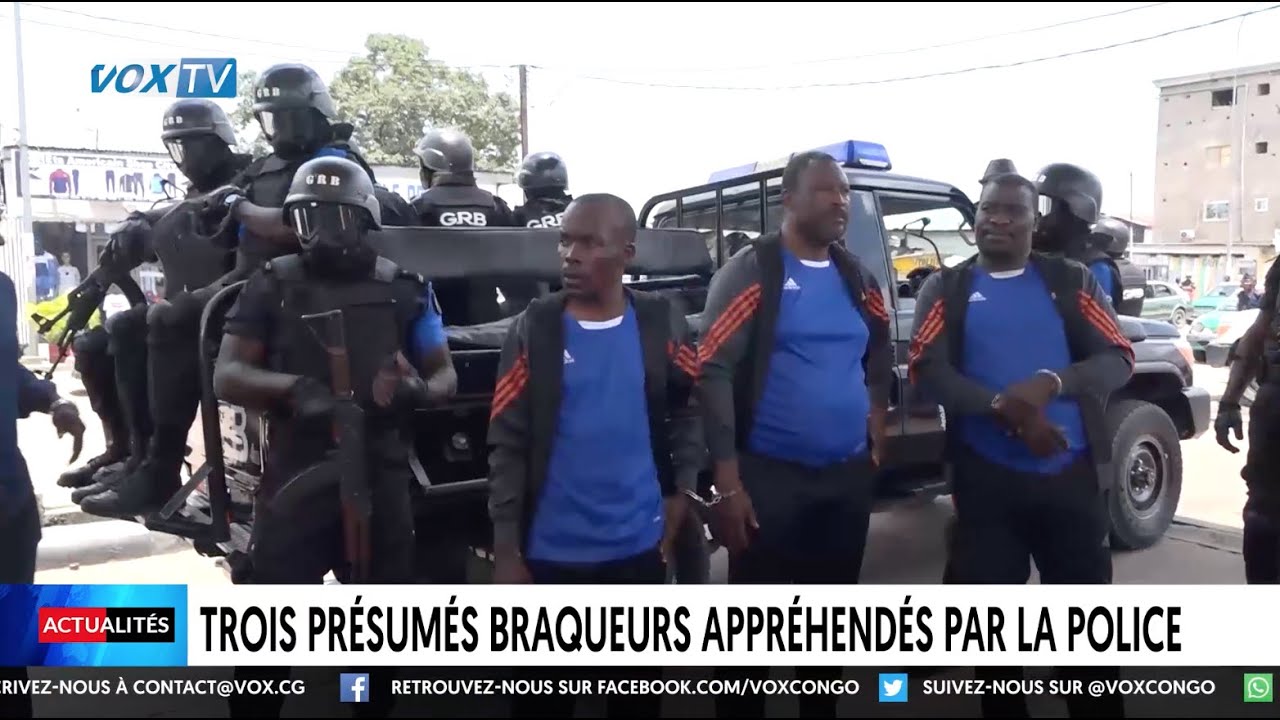 Trois présumés braqueurs appréhendés par la police