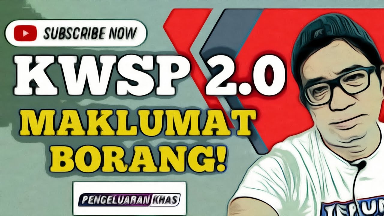 INFORMASI MAKLUMAT BORANG KWSP 2.0 PGIR.