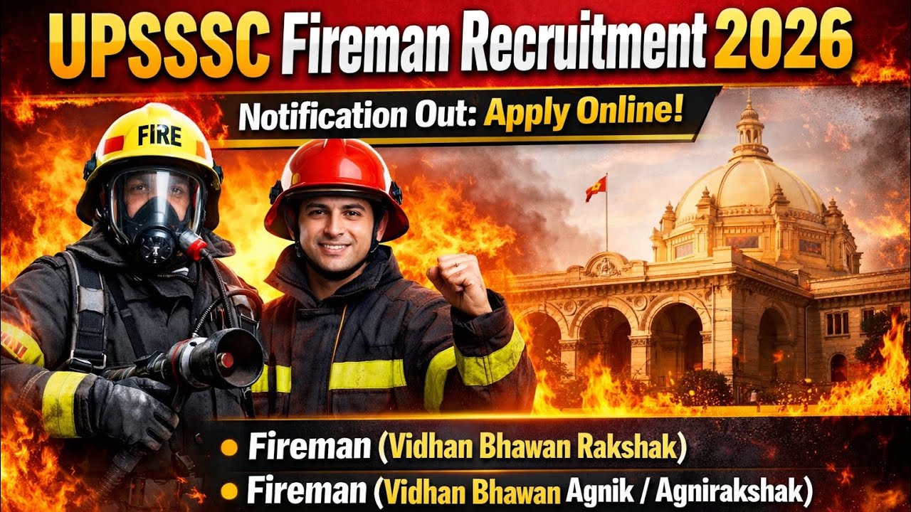UPSSSC Fireman Recruitment 2026 🔥 | 170 Vacancies | Apply Online | Full Details, Eligibility, Exam