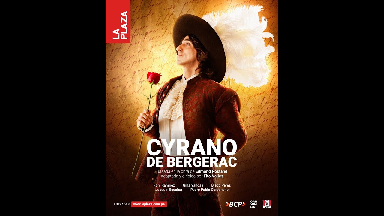 Obra el Cyrano de Bergerac en el Teatro La Plaza Miraflores   youtube