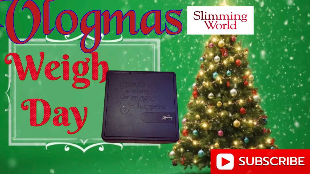 SlimmingWorld Weigh Day Vlogmas Day 14