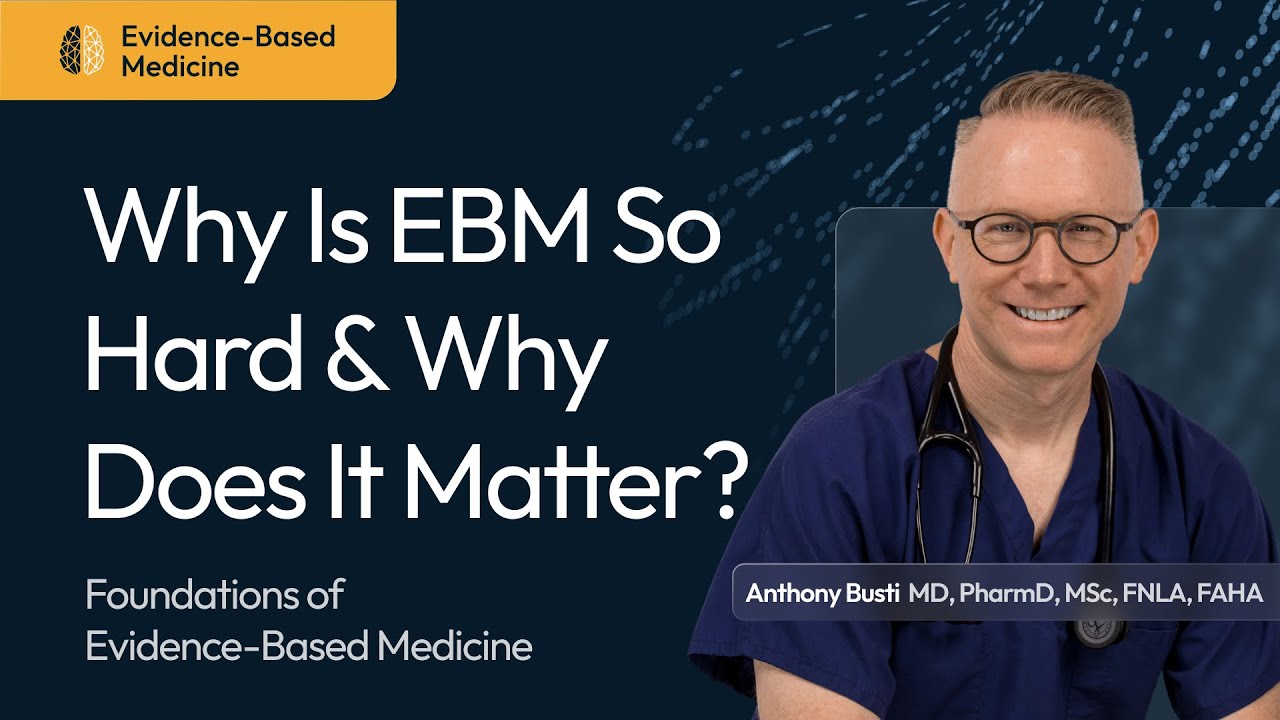 Why Evidence-Based Medicine Is So Hard — And Why It Matters