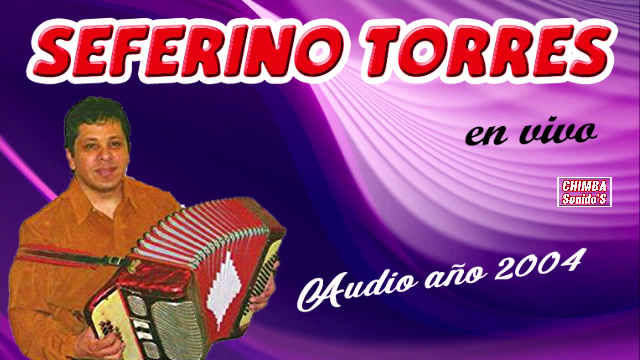 Seferino Torres   Chamame en vivo 2004 -Audio-  20 11 04