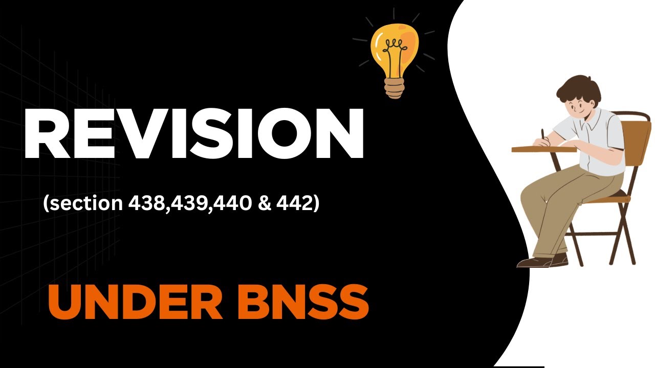 📌 Revisional Power under BNSS Explained | S.438 - 442 |High Court & Sessions Judge Powers Simplified
