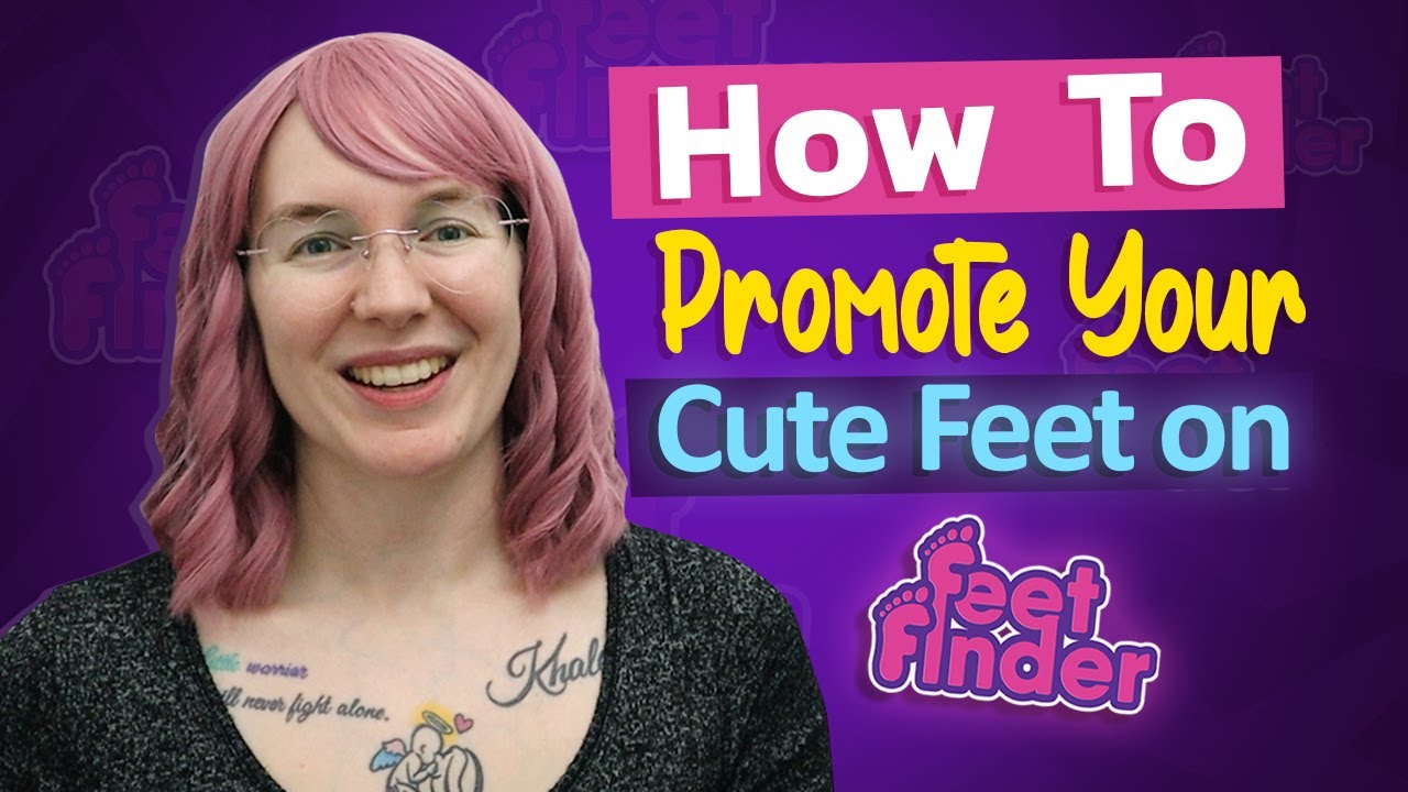 How to Promote Your Cute Feet on Feet Finder