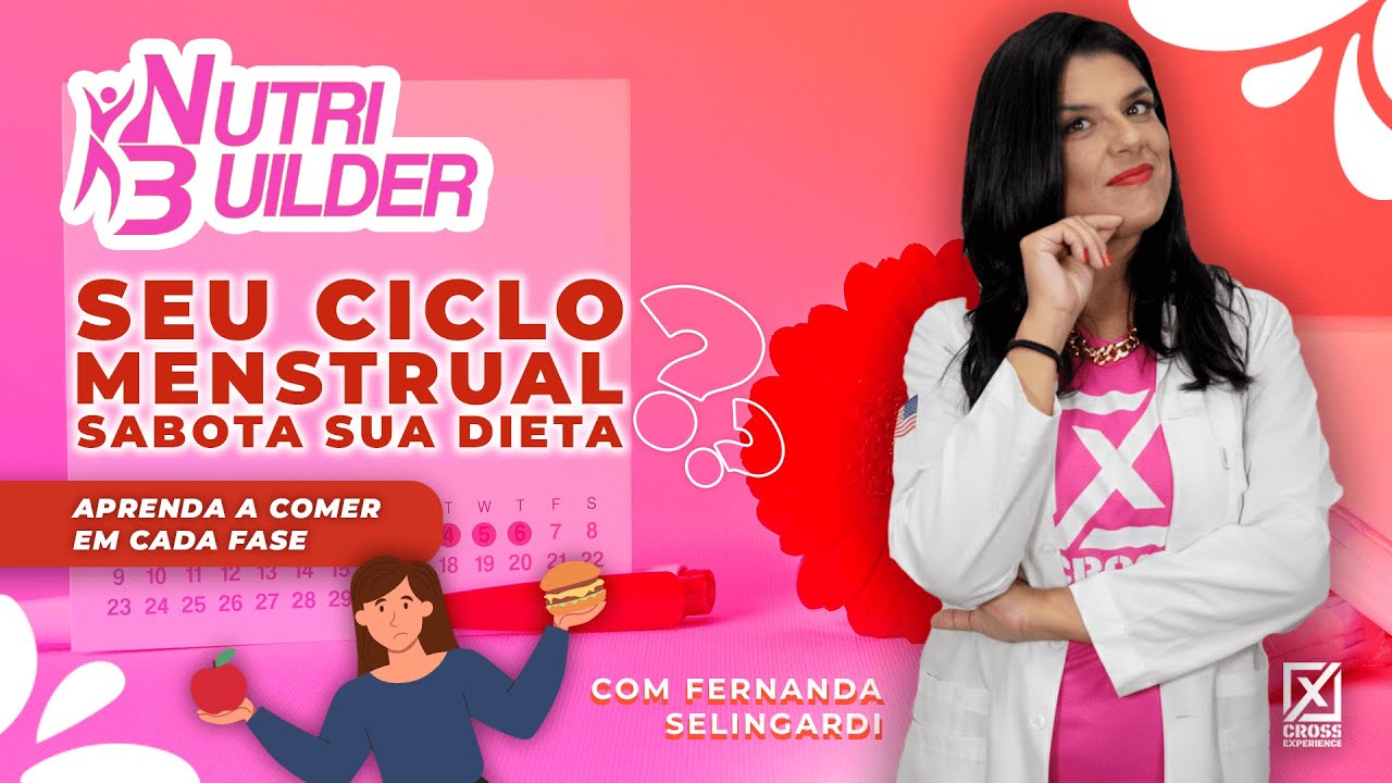SEU CICLO MENSTRUAL ESTÁ SABOTANDO SUA DIETA?