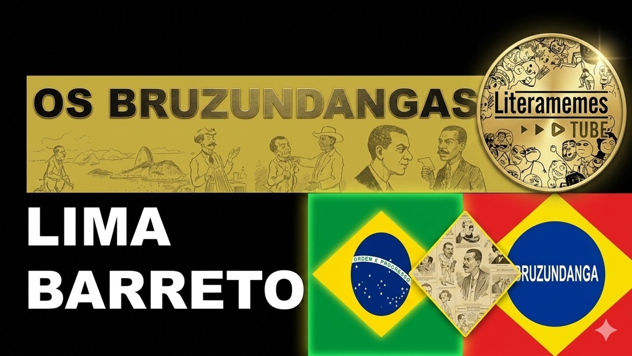 OS BRUZUNDANGAS - LIMA BARRETO