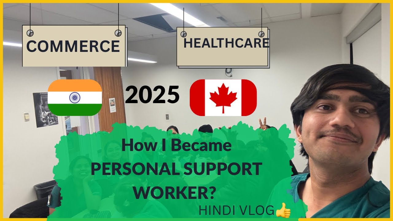 में PSW कैसे बना Canada में ⁉️ हिंदी व्लॉग | Trending Career |