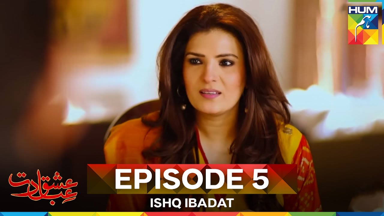Ishq Ibadat Episode 5