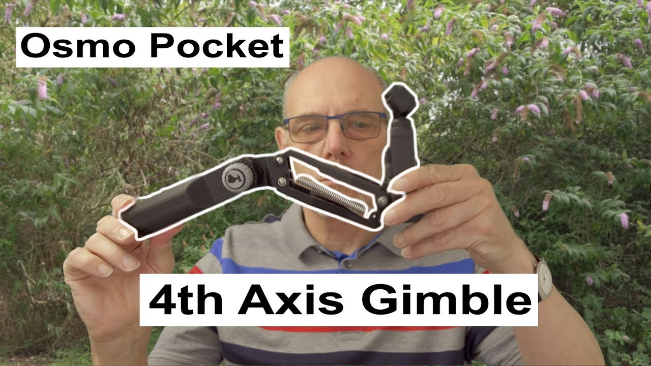 DJI Osmo Pocket using a 4th axis stabilizer Gimble (2019)