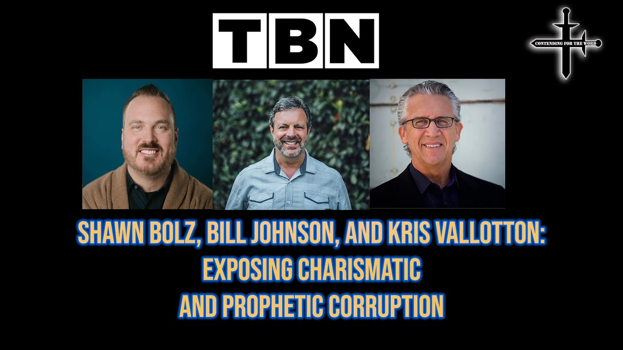 Shawn Bolz, Bill Johnson, and Kris Vallotton: Exposing Charismatic and Prophetic Corruption