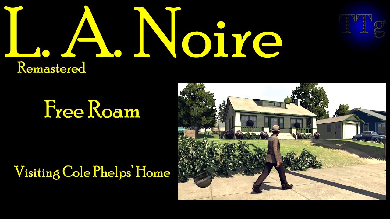 L.A. Noire Free Roam City Walk - Visiting Cole Phelps' Home