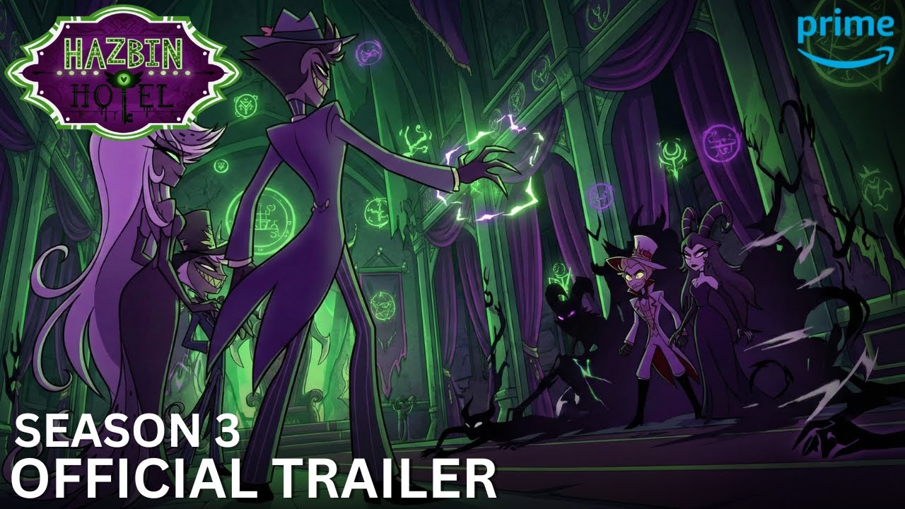 HAZBIN HOTEL SEASON 3 &ndash; OFFICIAL TRAILER (2026) | The Von Eldritches Rise | Prime