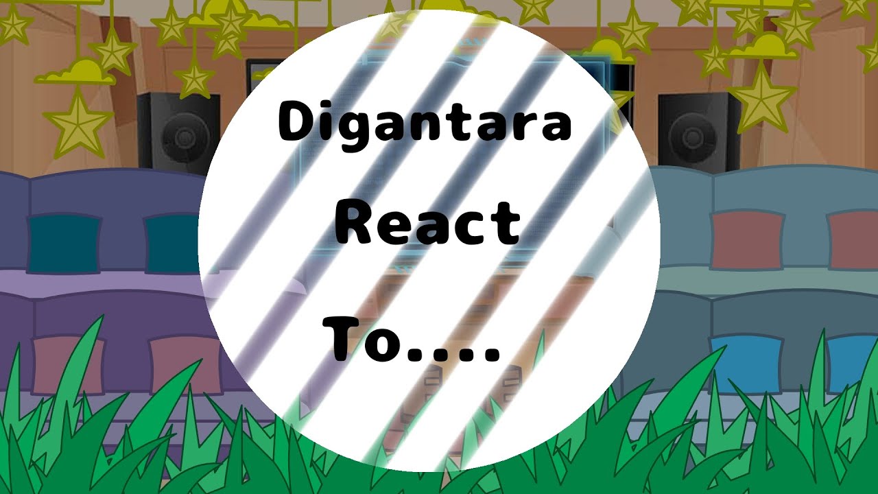 Digantara react to.... ||my au||Bakwan fight back||