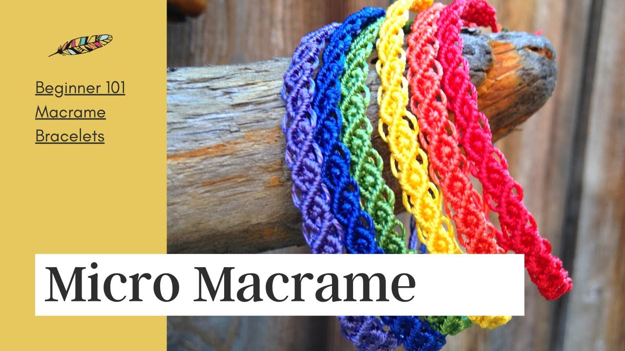 Micro Macrame Bracelet Tutorial