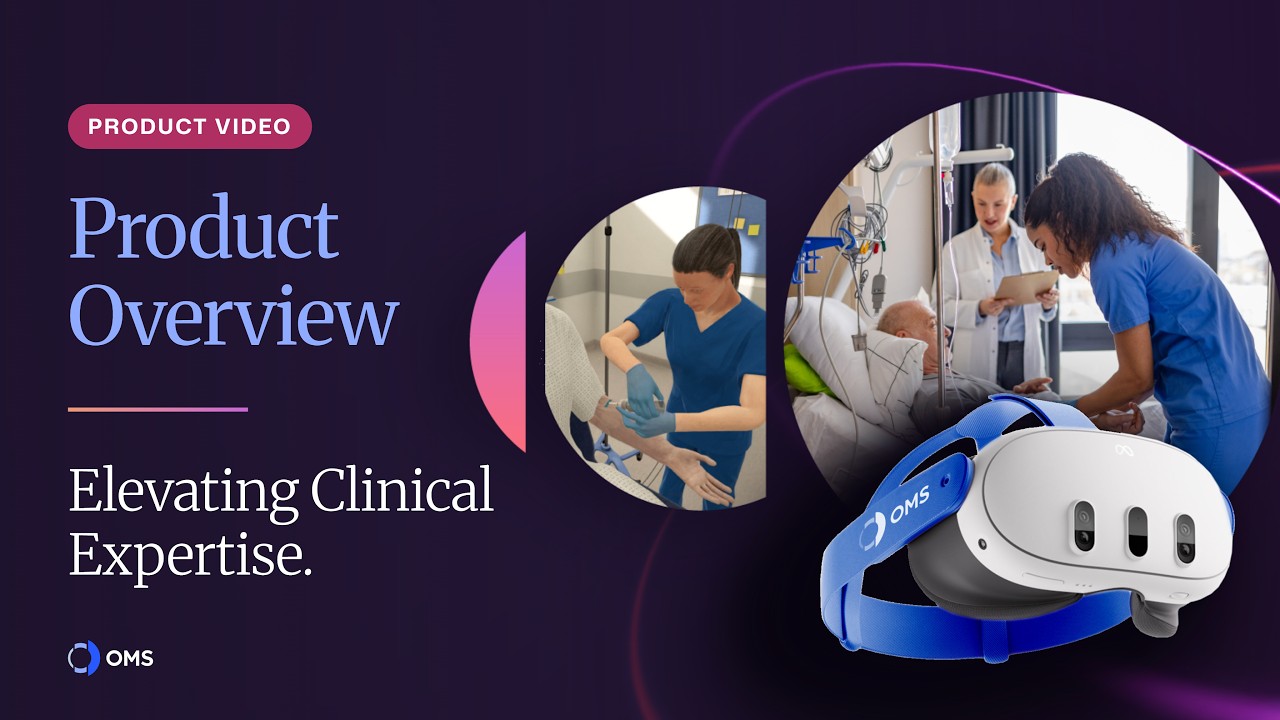 OMS Product Overview | The Future of Clinical Education Starts Here