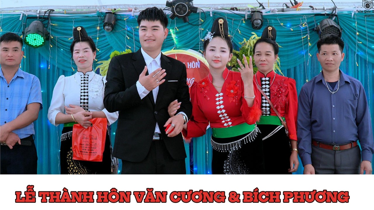 TOÀN CẢNH LỄ THÀNH HÔN ( VĂN CƯƠNG & BÍCH PHƯƠNG   ) BẢN CỦ - TUẦN GIÁO - ĐIỆN BIÊN