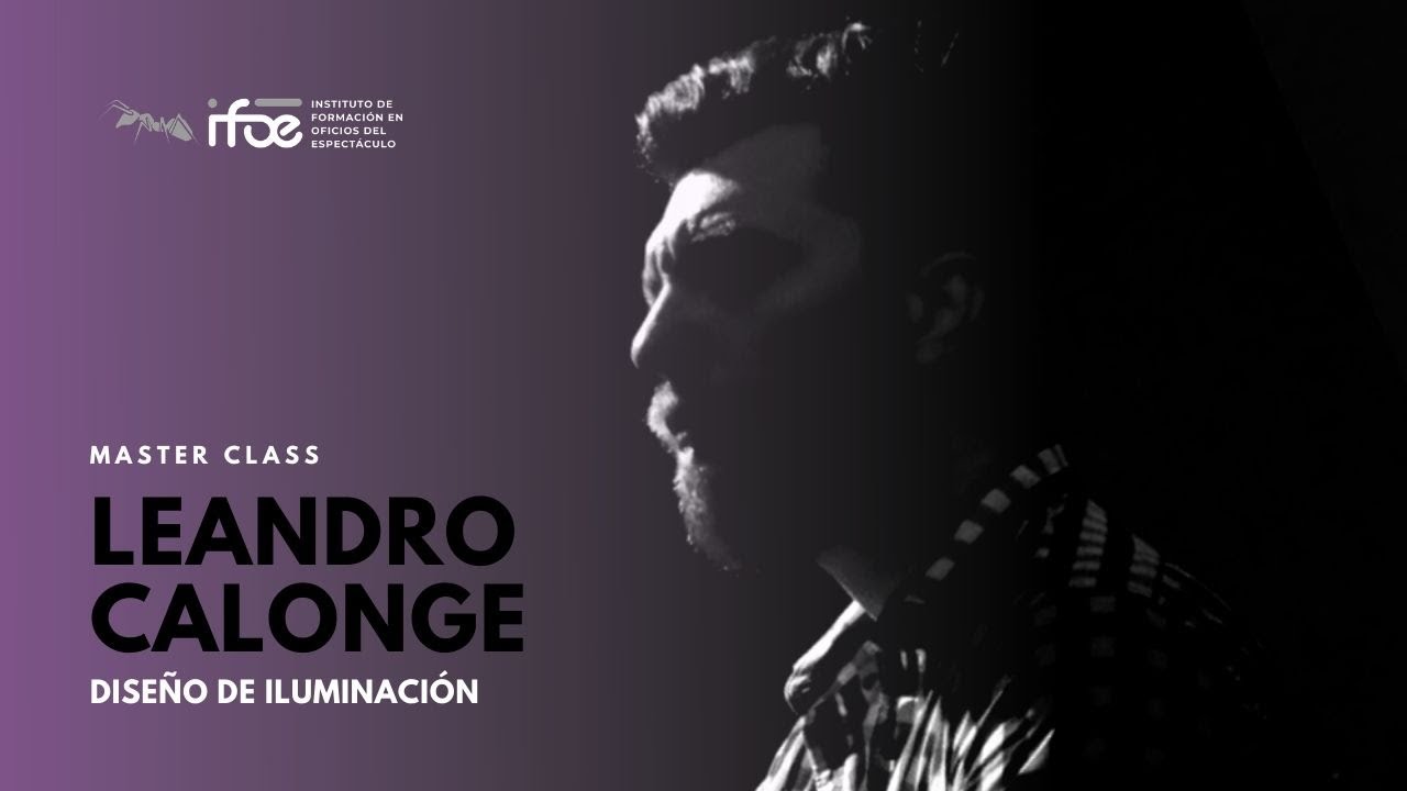 IFOE - Master Class de Diseño de Iluminación para Danza.