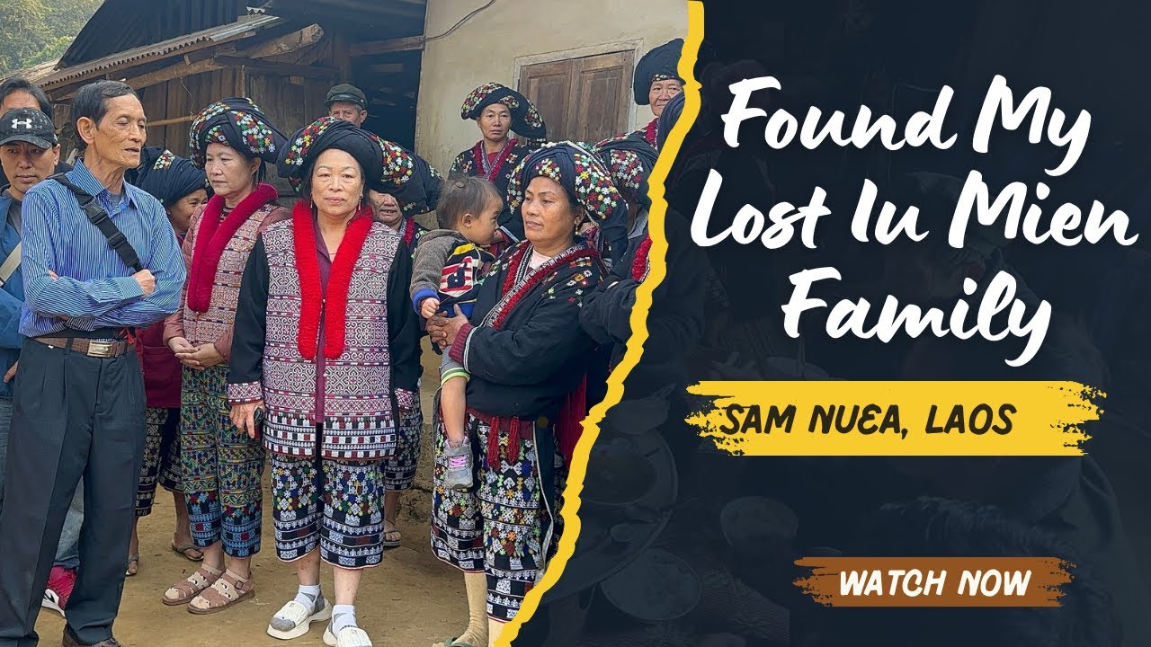 First Time Visiting Family in Quay Thong | Iu Mien Village, Sam Neua Laos