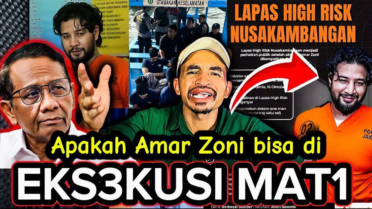 Amar Zoni di pindahkan ke Lapas  Nusa Kambangan, Apakah mau di Ek53kusi M4ti ???