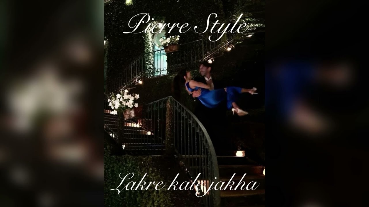 Pierre Style - Lakre kale jakha (2nd versionn mixx.) 
