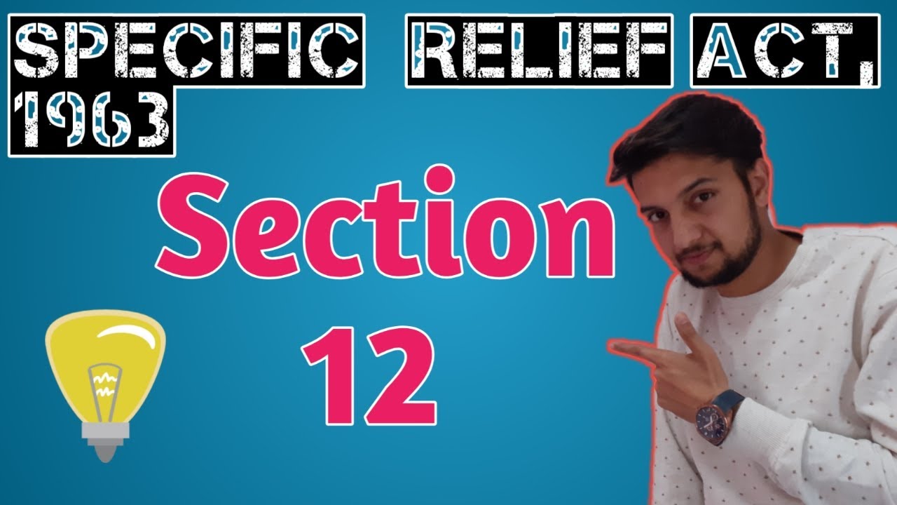 section 12 Specific Relief Act, 1963 || Specific Performance of part of contract || Lecture in Hindi