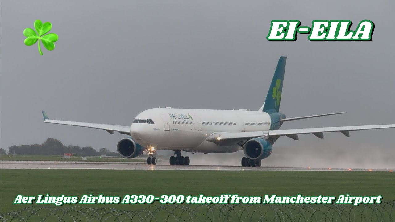Aer Lingus Airbus A330-300 EI-EILA spray takeoff at a wet Manchester Airport 