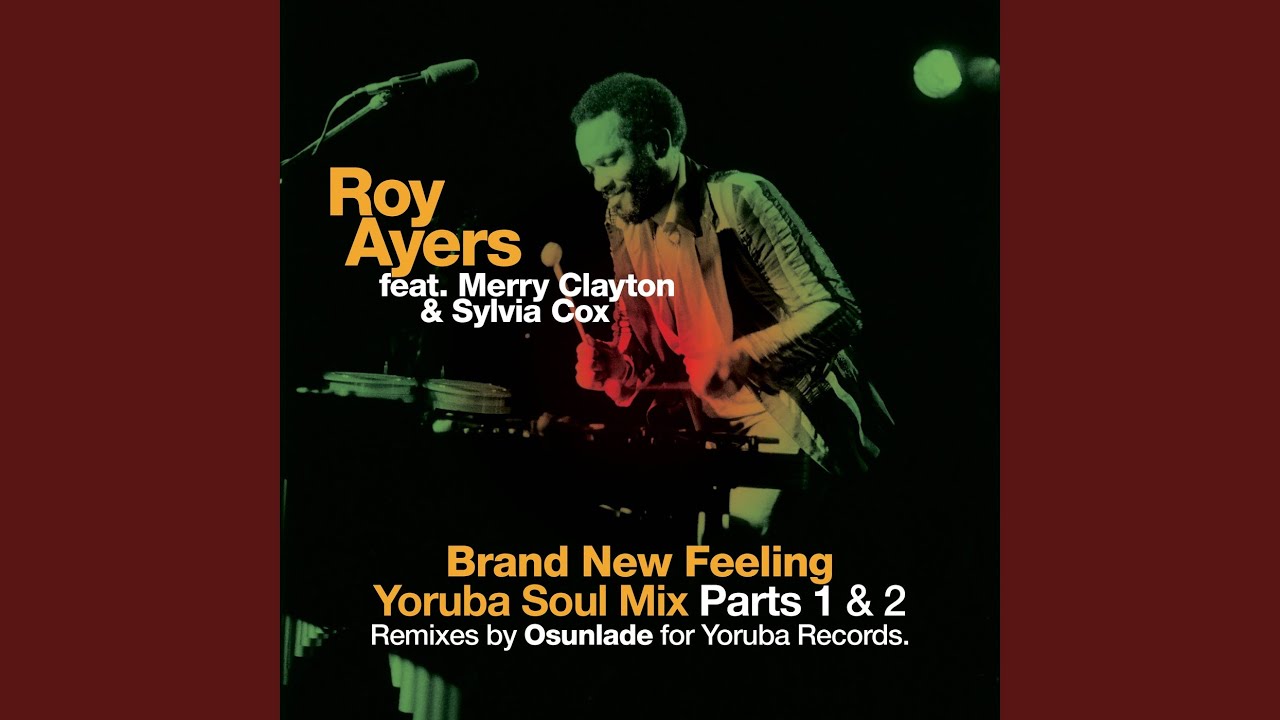 Brand New Feeling (Yoruba Soul Mix Part 2)