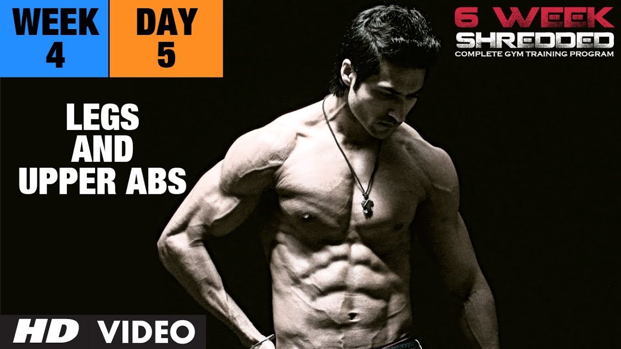 Week 4: Day 5 - Legs and Upper Abs | Guru Mann 6 Week Shredded Program