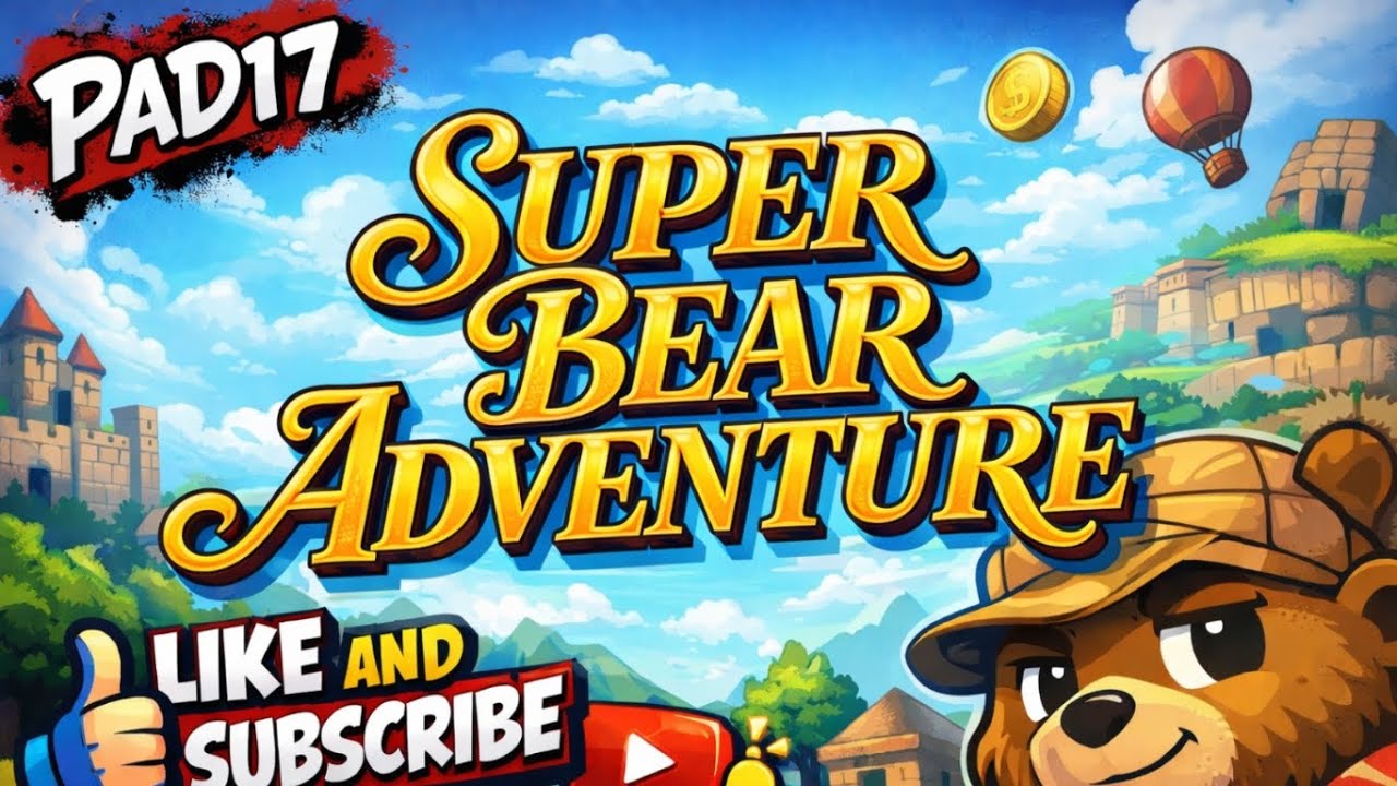 BEAR BEAR ADVENTURE 📢📢📢