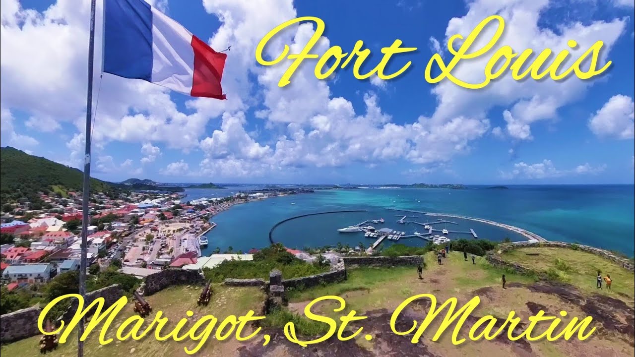 A History-filled Tour of Fort Louis in Marigot, St. Martin