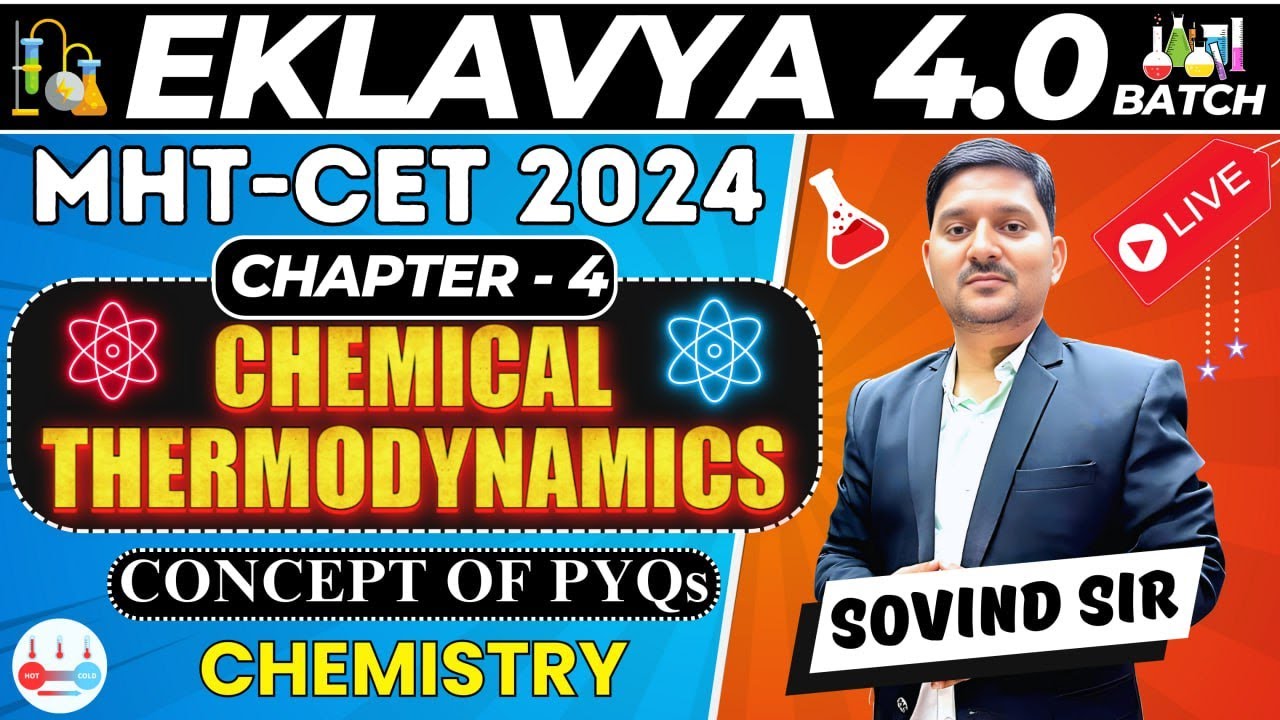 EKLAVYA 4.0 : L-1 Chemical Thermodynamics |  Sovind Sir | MHT-CET 2024 | BEST Teacher | XII | HSC